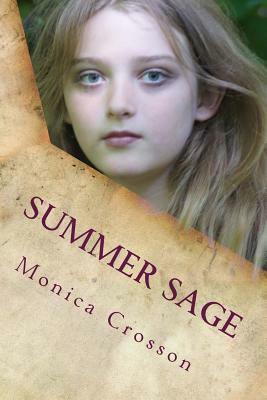 Summer Sage by Monica Crosson