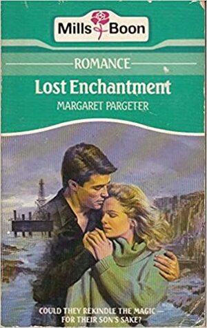 Lost Enchantment by Margaret Pargeter