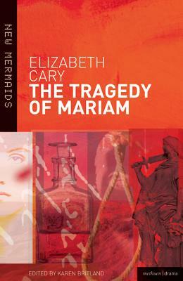 The Tragedy of Mariam by Elizabeth Cary