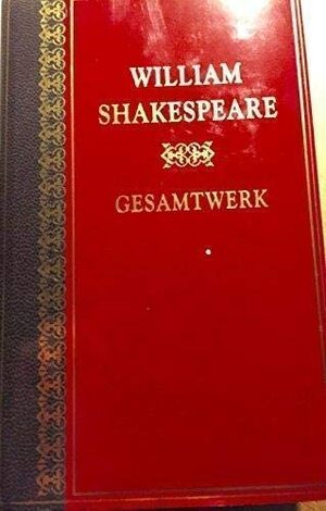 Gesamtwerk: Englisch - Deutsch by Levin Ludwig Schücking, William Shakespeare