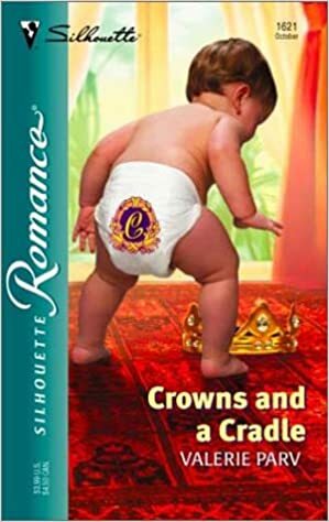 Crowns and a Cradle by Valerie Parv