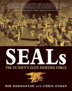 SEALs: The US Navy's Elite Fighting Force by Chris Osman, Mir Bahmanyar