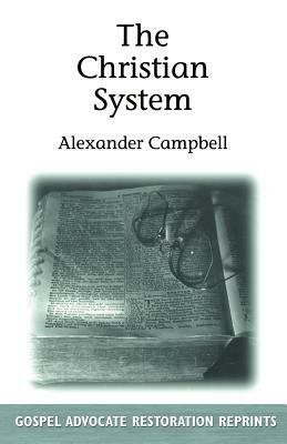 Christian System by Alexander Campbell