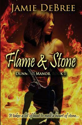 Flame & Stone by Jamie Debree