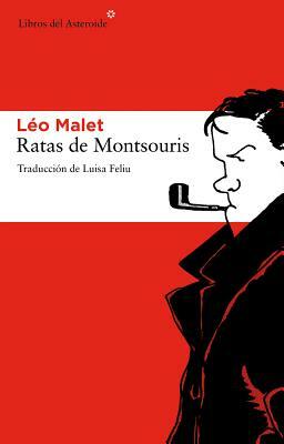Ratas de Montsouris by Leo Malet