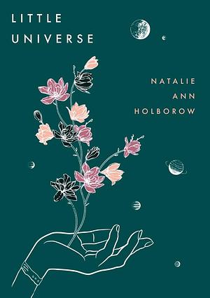 Little Universe by Natalie Ann Holborow