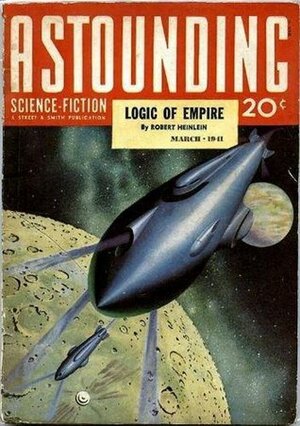 Astounding Science-Fiction, March 1941 by Anson MacDonald, John W. Campbell Jr., Robert A. Heinlein