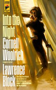 Into the Night by Lawrence Block, Cornell Woolrich