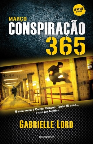 Conspiração 365 Março by Gabrielle Lord