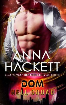 Dom by Anna Hackett