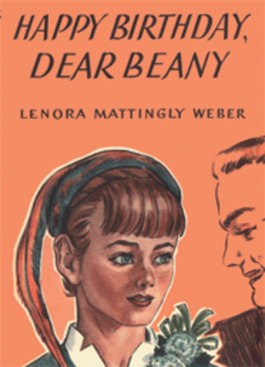 Happy Birthday, Dear Beany by Lenora Mattingly Weber