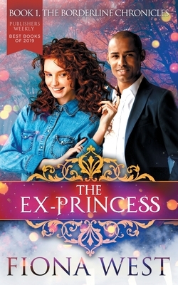 The Ex-Princess by Fiona West