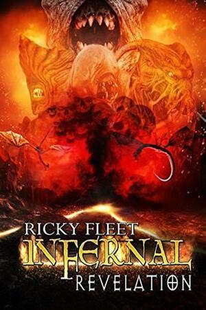 Infernal Revelation by Ricky Fleet
