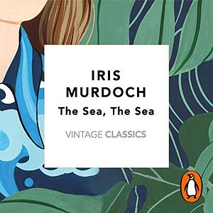 The Sea, the Sea by Iris Murdoch