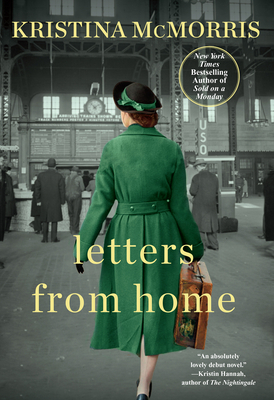 Letters from Home by Kristina McMorris