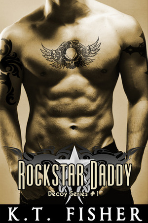 Rockstar Daddy by K.T. Fisher