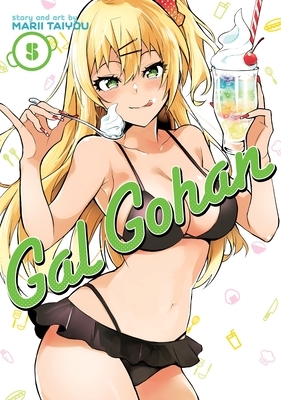 Gal Gohan Vol. 5 by Marii Taiyou