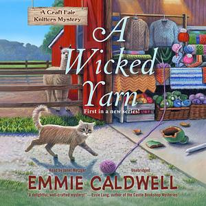 A Wicked Yarn by Emmie Caldwell