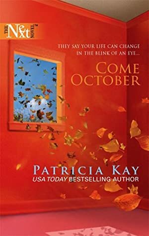 Come October by Patricia Kay