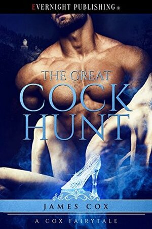 The Great Cock Hunt by James Cox