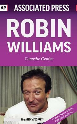 Robin Williams: Comedic Genius by Associated Press