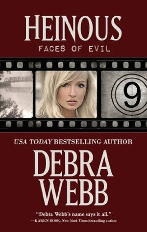 Heinous by Debra Webb