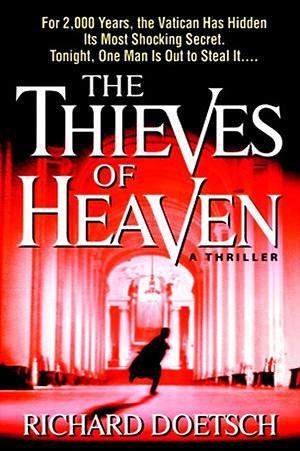 The Thieves of Heaven by Richard Doetsch