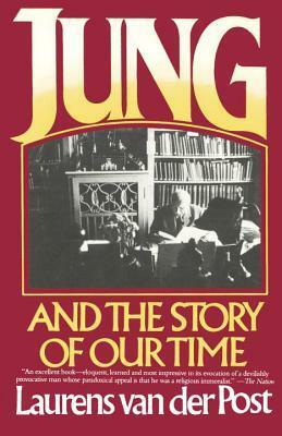 Jung and the Story of Our Time by Laurens van der Post