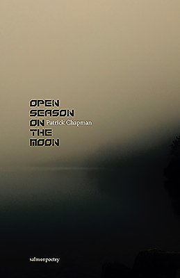 Open Season on the Moon by Patrick Chapman