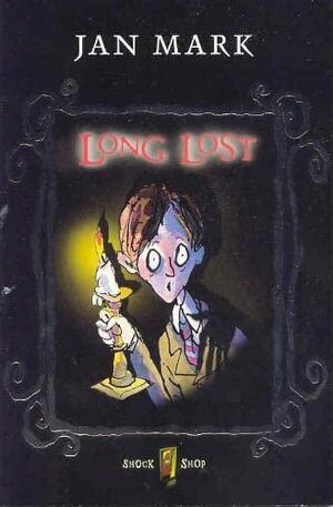 Long Lost by Jan Mark