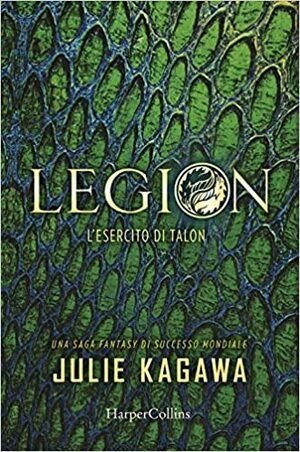 Legion. L'Esercito di Talon by Julie Kagawa