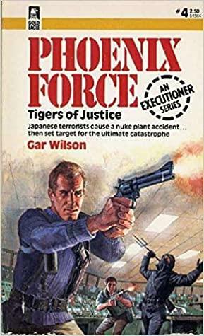 Tigers of Justice by Gar Wilson, Don Pendleton, William Fieldhouse
