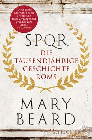 SPQR: Die tausendjährige Geschichte Roms by Mary Beard