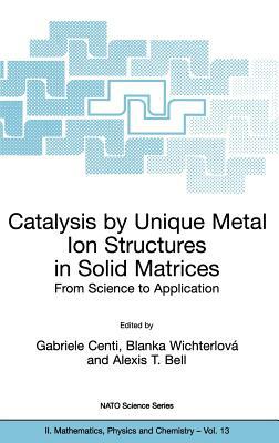 Catalysis by Unique Metal Ion Structures in Solid Matrices by 