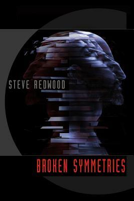 Broken Symmetries by Steve Redwood