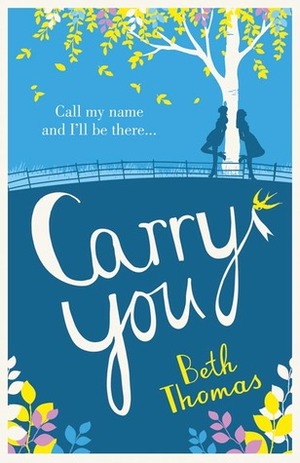 Carry You by Beth Thomas