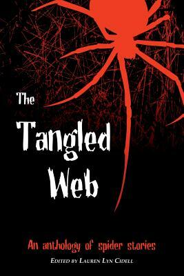 The Tangled Web by Lauren Lyn Cidell, Wren Roberts, Chris Gerrib