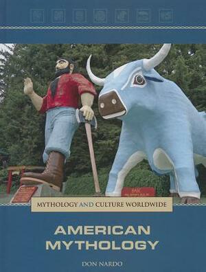 American Mythology by Don Nardo