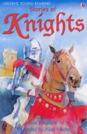 Stories of Knights by Jane Bingham, Lesley Sims