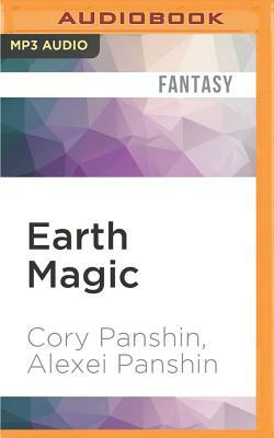 Earth Magic by Alexei Panshin, Cory Panshin