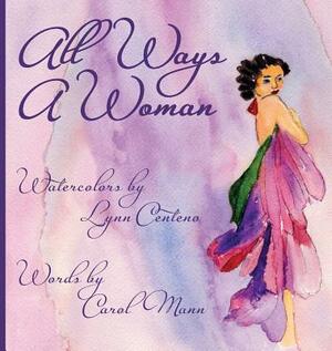 All Ways a Woman by Carol Mann