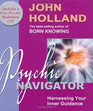 Psychic Navigator by John Holland