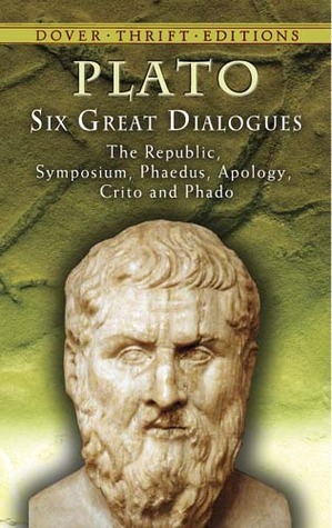 Six Great Dialogues: Apology/Crito/Phaedo/Phaedrus/Symposium/The Republic by Plato, Benjamin Jowett