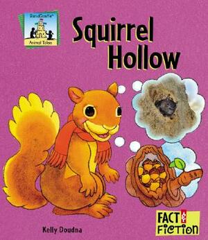 Squirrel Hollow by Kelly Doudna