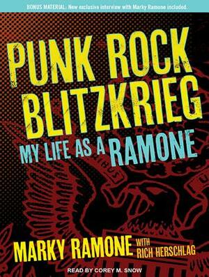 Punk Rock Blitzkrieg: My Life as a Ramone by Rich Herschlag, Marky Ramone