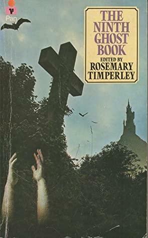 The Ninth Ghost Book by Rosemary Timperley