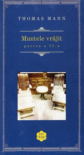 Muntele vrăjit: partea a II-a by Thomas Mann