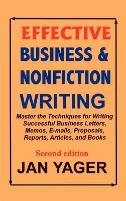 Effective Business & Nonfiction Writing by Jan Yager