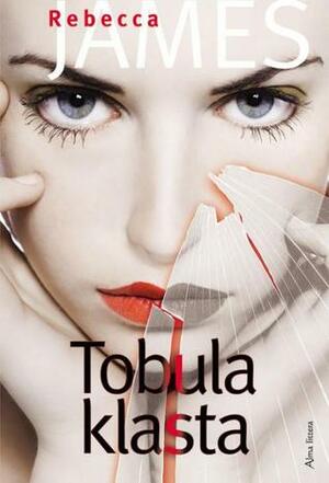 Tobula klasta by Rebecca James