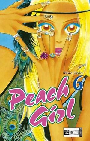 Peach Girl, Band 06 by Frank Neubauer, Etsche Hoffmann-Mahler, Miwa Ueda